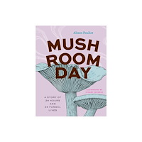 The university of chicago press Mushroom Day (inbunden, eng)