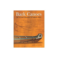 Firefly Books Ltd Bark Canoes (häftad, eng)