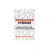 University of illinois press Migration Stories (häftad, eng)
