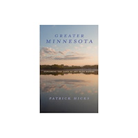 Indiana university press Greater Minnesota (häftad, eng)