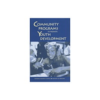 National Academies Press Community Programs to Promote Youth Development (häftad, eng)