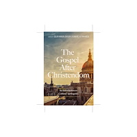 Zondervan The Gospel After Christendom (inbunden, eng)