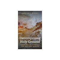 SCM Press Decomposing Holy Ground (häftad, eng)