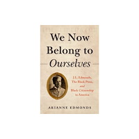 Oxford University Press Inc We Now Belong to Ourselves (inbunden, eng)