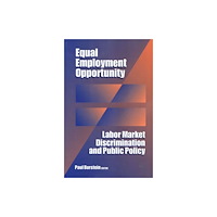 Taylor & francis inc Equal Employment Opportunity (inbunden, eng)