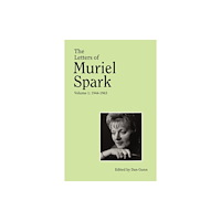 Little, Brown Book Group The Letters of Muriel Spark (Volume 1) (inbunden, eng)
