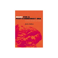 Taylor & francis ltd Marx for a Post-Communist Era (inbunden, eng)