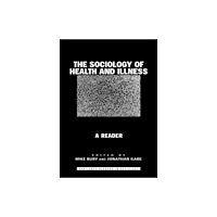 Taylor & francis ltd The Sociology of Health and Illness (häftad, eng)