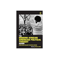 Taylor & francis ltd The Modern African American Political Thought Reader (häftad, eng)