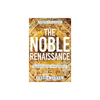 Thomas nelson publishers The Noble Renaissance (häftad, eng)
