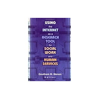 Taylor & francis inc Using the Internet as a Research Tool for Social Work and Human Services (inbunden, eng)