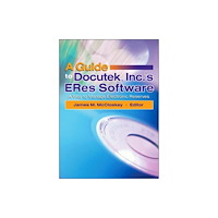 Taylor & francis inc A Guide to Docutek Inc.'s ERes Software (häftad, eng)
