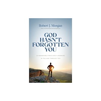 Thomas nelson publishers God Hasn't Forgotten You (inbunden, eng)