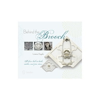Schiffer Publishing Ltd Behind the Brooch (inbunden, eng)