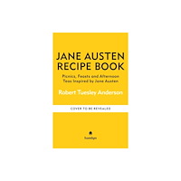 Octopus publishing group The Jane Austen Recipe Book (inbunden, eng)
