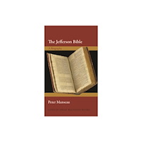 Princeton University Press The Jefferson Bible (häftad, eng)