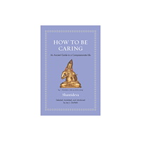 Princeton University Press How to Be Caring (inbunden, eng)
