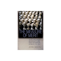 Princeton University Press The Measure of Merit (häftad, eng)