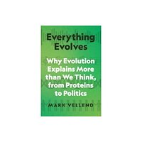 Princeton University Press Everything Evolves (inbunden, eng)