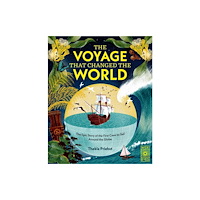 Quarto Publishing Plc The Voyage That Changed The World (inbunden, eng)