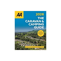 AA Publishing AA Caravan & Camping Guide 2026 (häftad, eng)