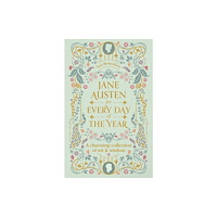 Octopus publishing group Jane Austen for Every Day of the Year (inbunden, eng)