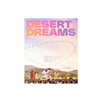 Quarto Publishing Group USA Inc Desert Dreams (inbunden, eng)