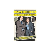 Quarto Publishing Group USA Inc Law & Order SVU: Confidential (inbunden, eng)