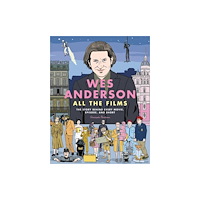 Running Press,U.S. Wes Anderson All the Films (inbunden, eng)