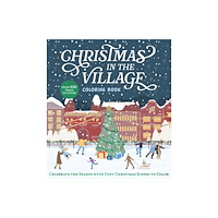 Quarto Publishing Group USA Inc Christmas in the Village Coloring Book (häftad, eng)