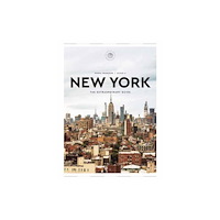 Universe Publishing New York: The Extraordinary Guide (inbunden, eng)