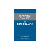 American Psychiatric Association Publishing Learning DSM-5-TR® by Case Example (häftad, eng)