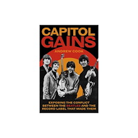 The History Press Ltd Capitol Gains (inbunden, eng)