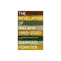 Profile Books Ltd The Revelation of Ireland (häftad, eng)