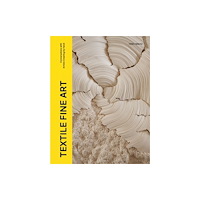 Quercus Publishing Textile Fine Art (inbunden, eng)