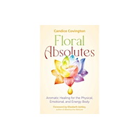 Inner Traditions Bear and Company Floral Absolutes (häftad, eng)