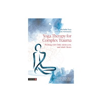 Jessica kingsley publishers Yoga Therapy for Complex Trauma (häftad, eng)