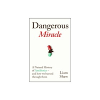 Vintage Publishing Dangerous Miracle (inbunden, eng)