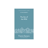 Saraband / Contraband The Zen of the Wild (häftad, eng)