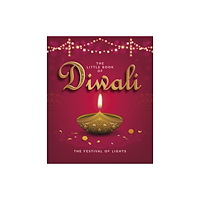 Headline Publishing Group The Little Book of Diwali (inbunden, eng)