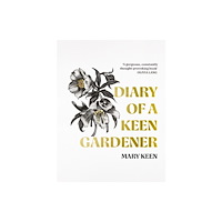 John Murray Press Diary of a Keen Gardener (inbunden, eng)