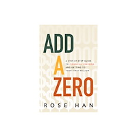 Hay House Inc Add a Zero (inbunden, eng)