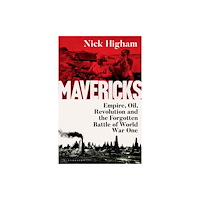 Bloomsbury Publishing PLC Mavericks (inbunden, eng)