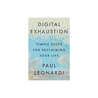 Ebury Publishing Digital Exhaustion (häftad, eng)