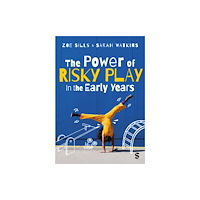 Sage Publications Ltd The Power of Risky Play in the Early Years (häftad, eng)