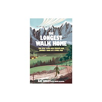 Quercus Publishing The Longest Walk Home (inbunden, eng)