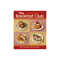 Ebury Publishing The Breakfast Club (inbunden, eng)