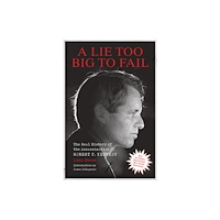 Feral House,U.S. A Lie Too Big to Fail (häftad, eng)