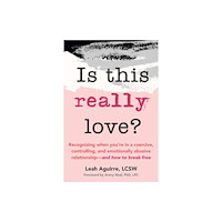 New Harbinger Publications Is This Really Love? (häftad, eng)