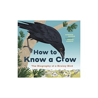 Greystone Books,Canada How to Know a Crow (häftad, eng)